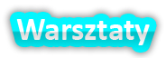 warsztaty